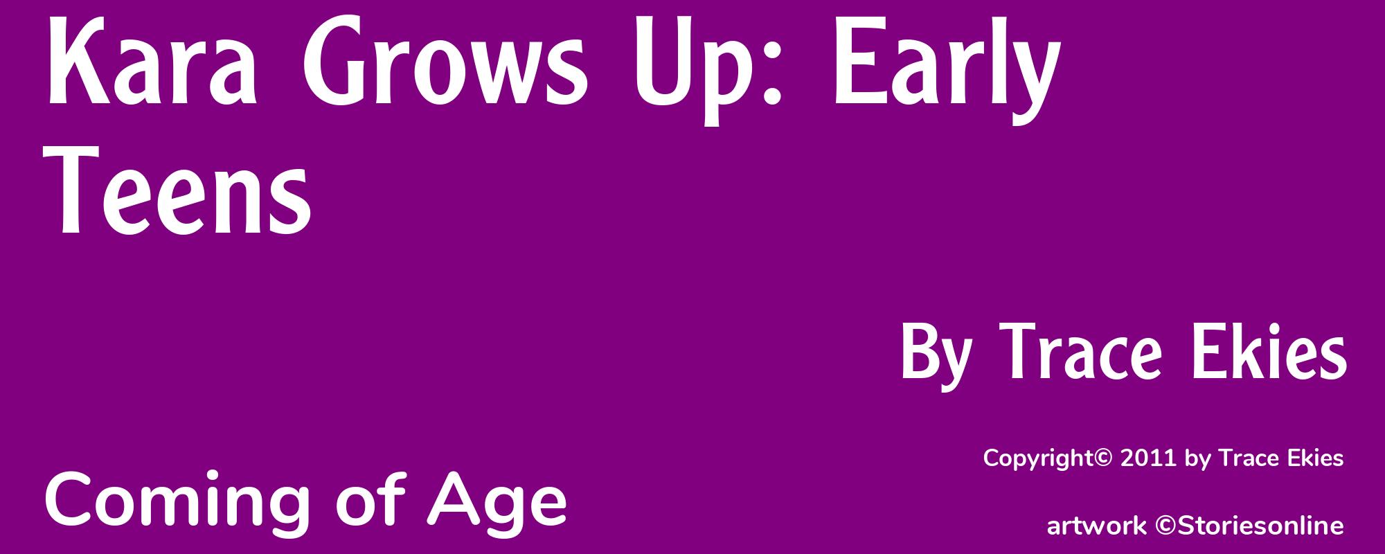 Kara Grows Up: Early Teens - Cover