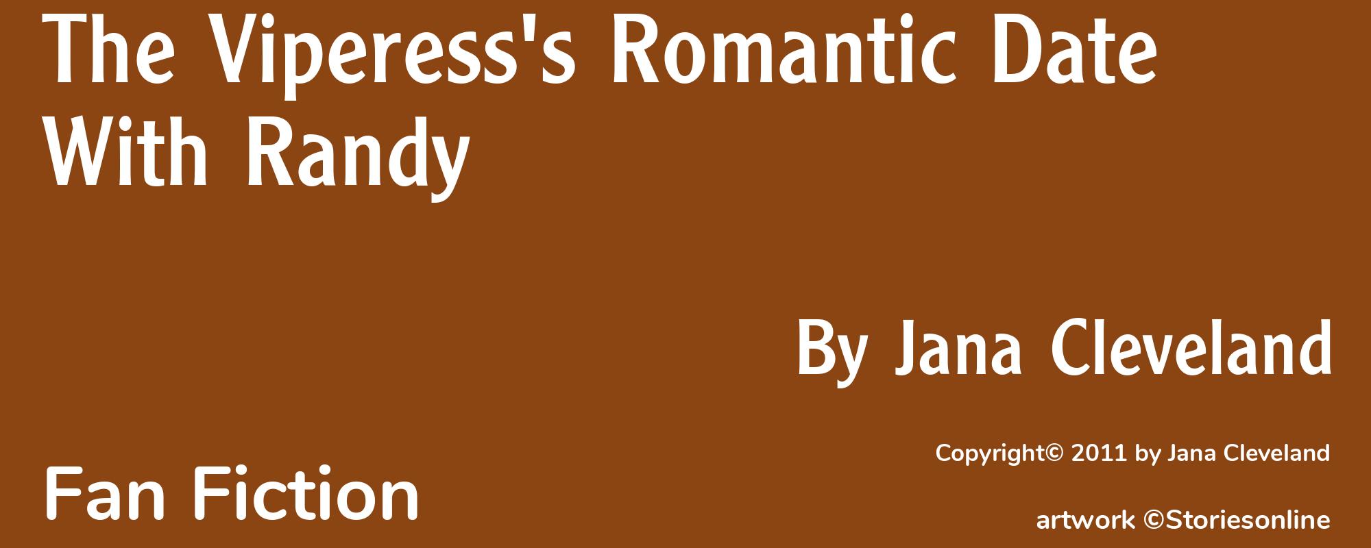 The Viperess's Romantic Date With Randy - Cover