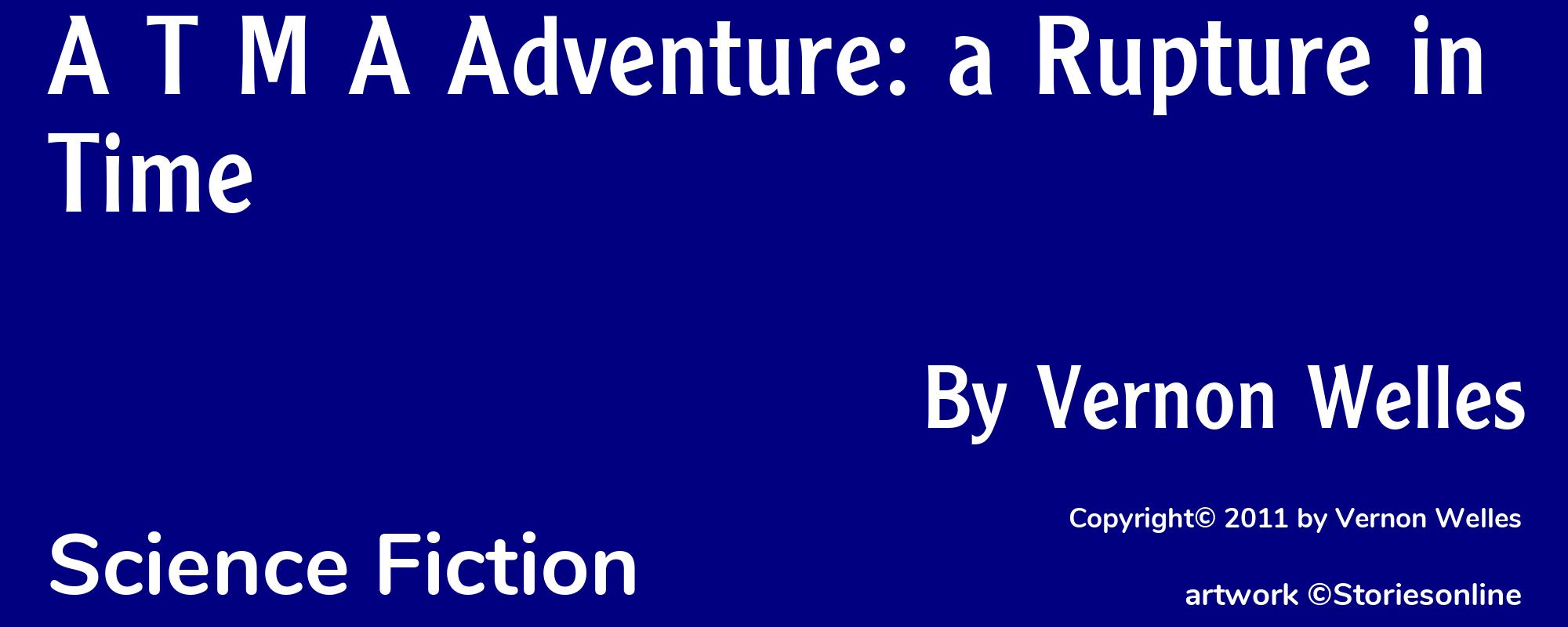 A T M A Adventure: a Rupture in Time - Cover