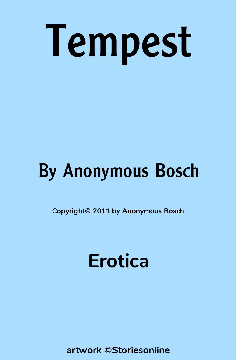 Erotica Sex Story: Tempest: Chapter 2 by Anonymous Bosch