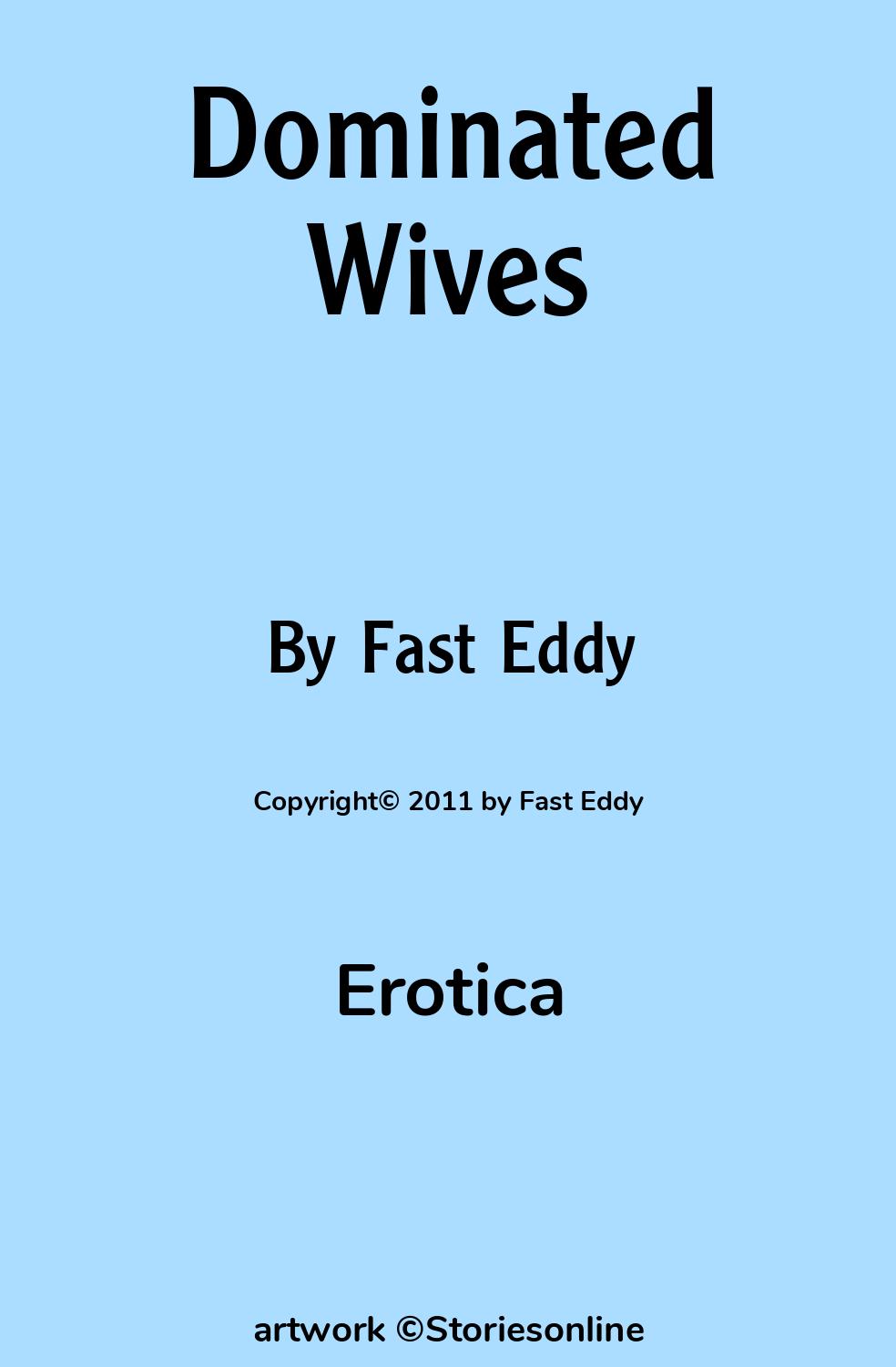 Dominated Wives - Erotica Sex Story