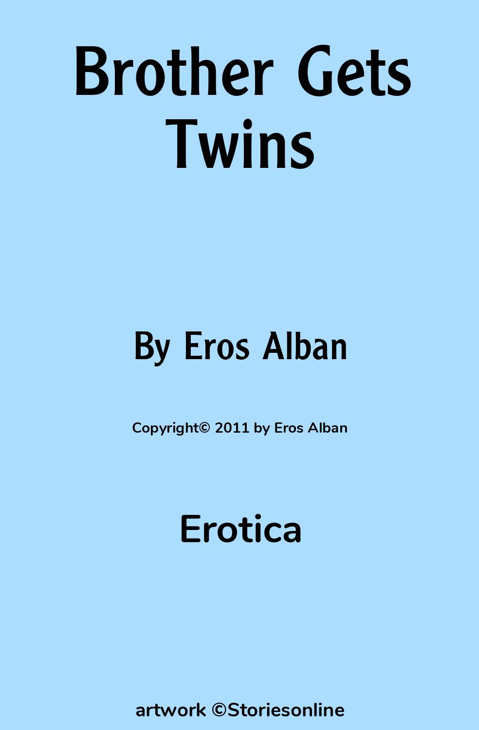 Brother Gets Twins - Erotica Sex Story