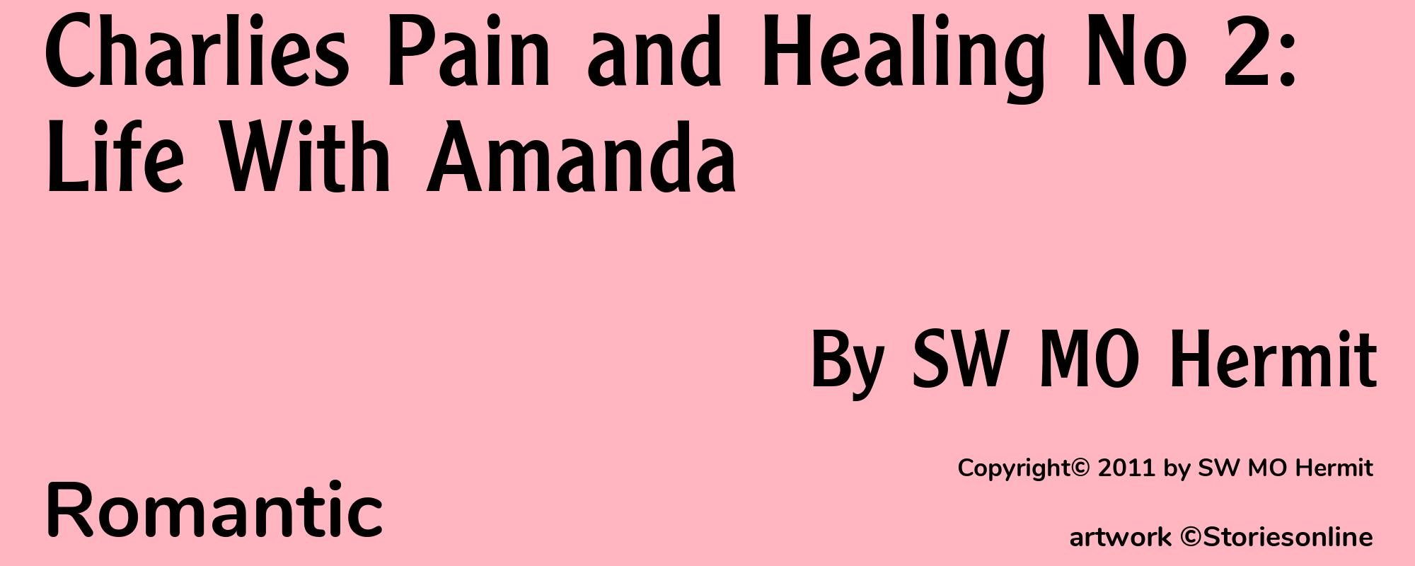 Charlies Pain and Healing No 2: Life With Amanda - Cover