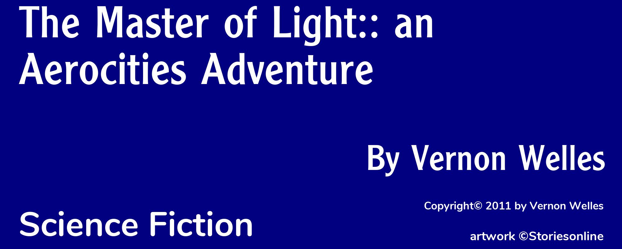 The Master of Light:: an Aerocities Adventure - Cover