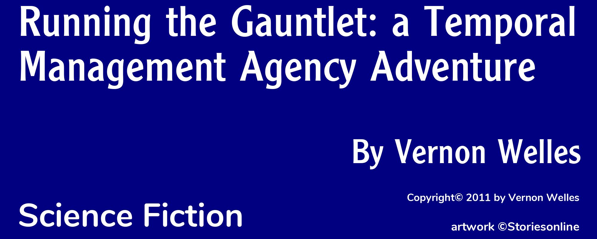 Running the Gauntlet: a Temporal Management Agency Adventure - Cover