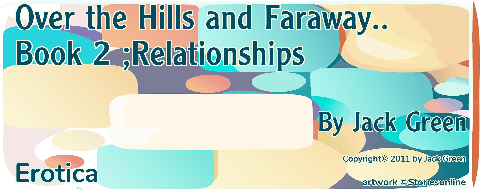 Over the Hills and Faraway.. Book 2 ;Relationships - Cover