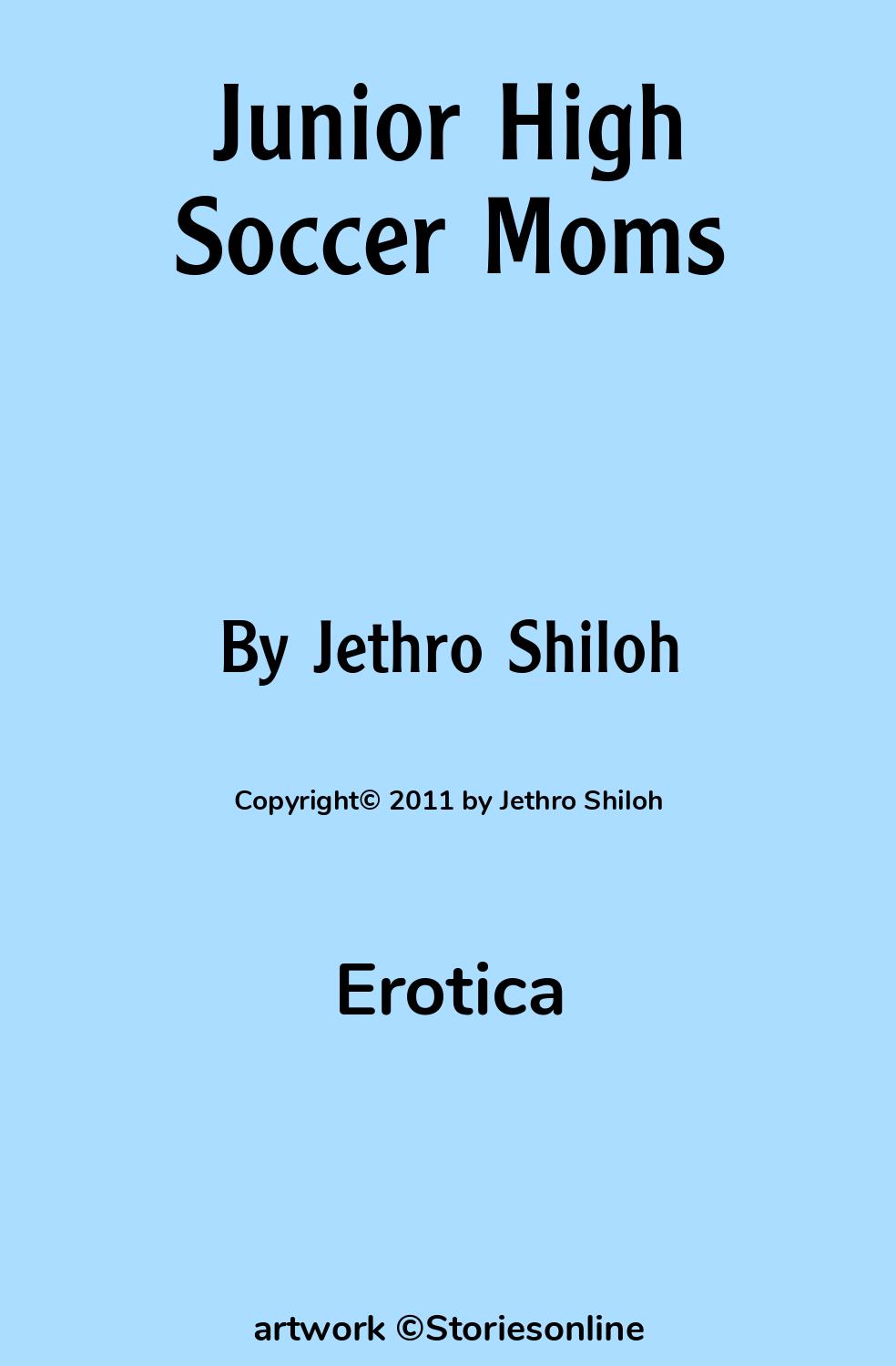 Junior High Soccer Moms - Erotica Sex Story