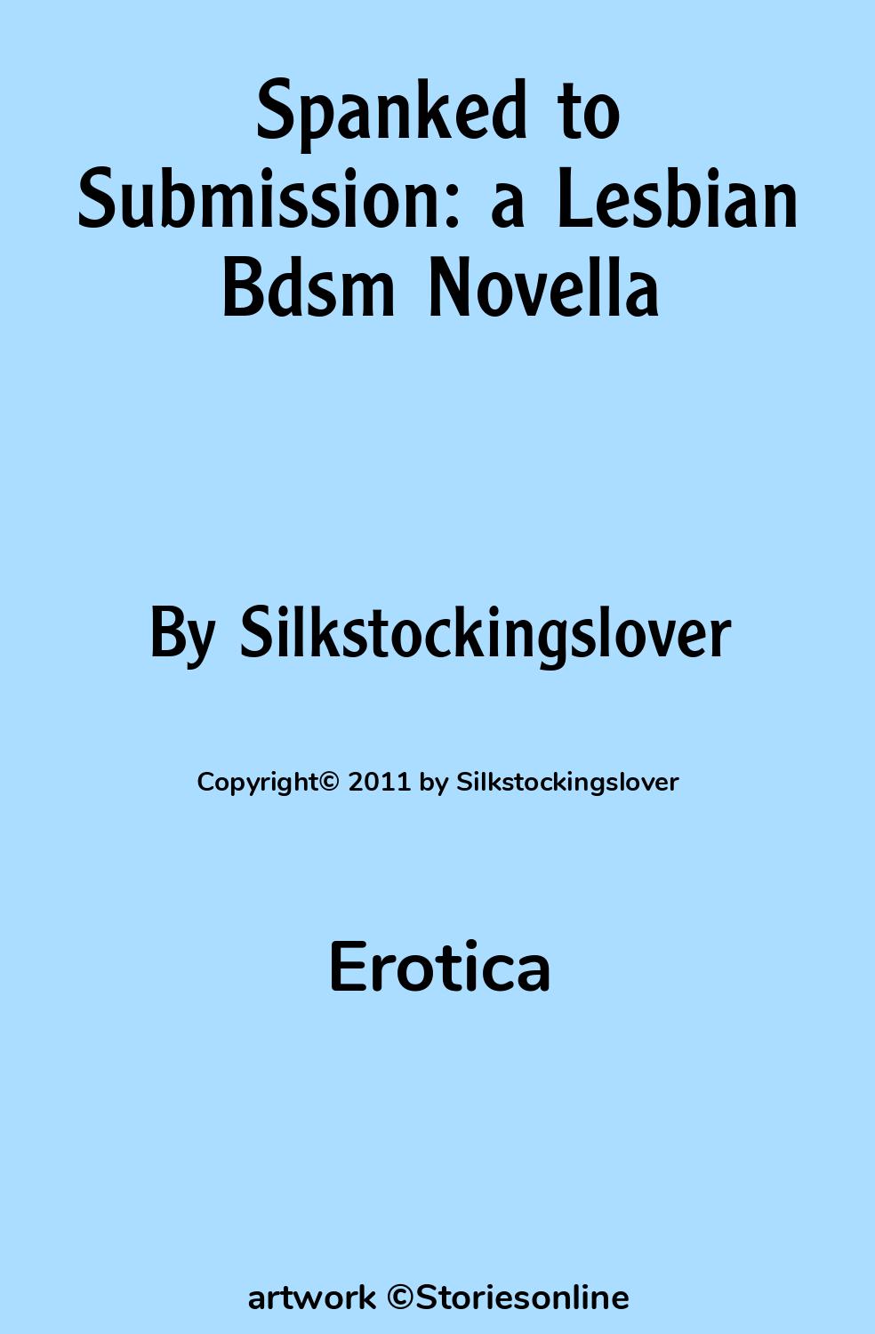 Erotica Sex Story: Spanked to Submission: a Lesbian Bdsm Novella: Chapter  7: Good Vibrations by Silkstockingslover