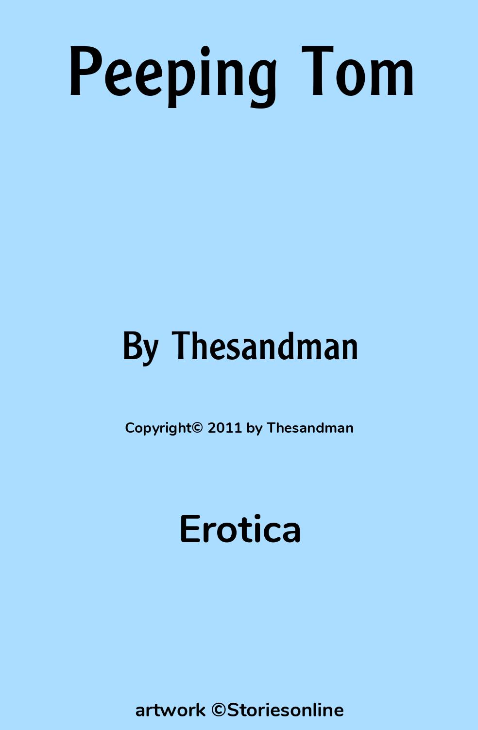 Erotica Sex Story: Peeping Tom: Chapter 1 by Thesandman