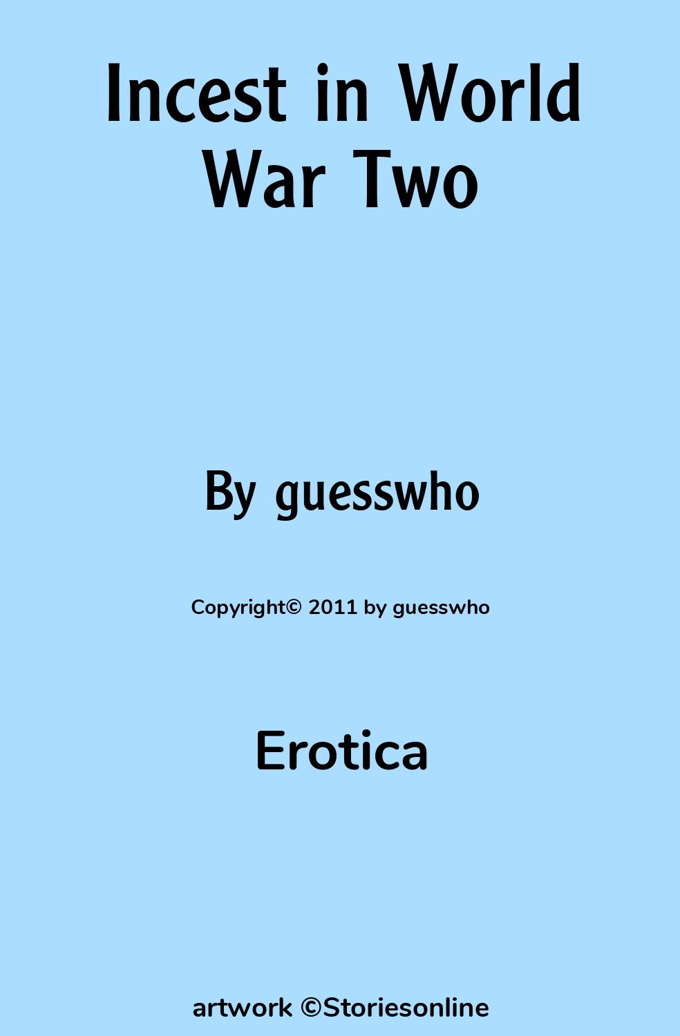 Incest in World War Two - Erotica Sex Story