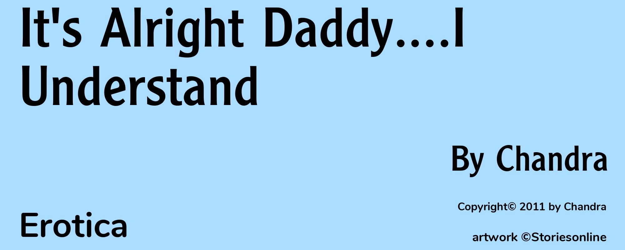 It's Alright Daddy....I Understand - Cover