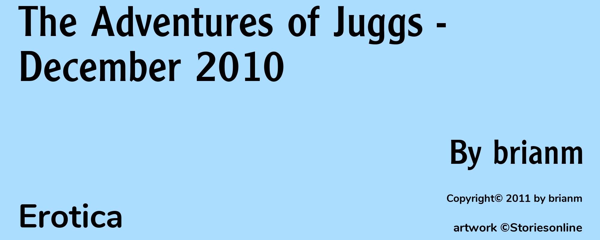The Adventures of Juggs - December 2010 - Cover