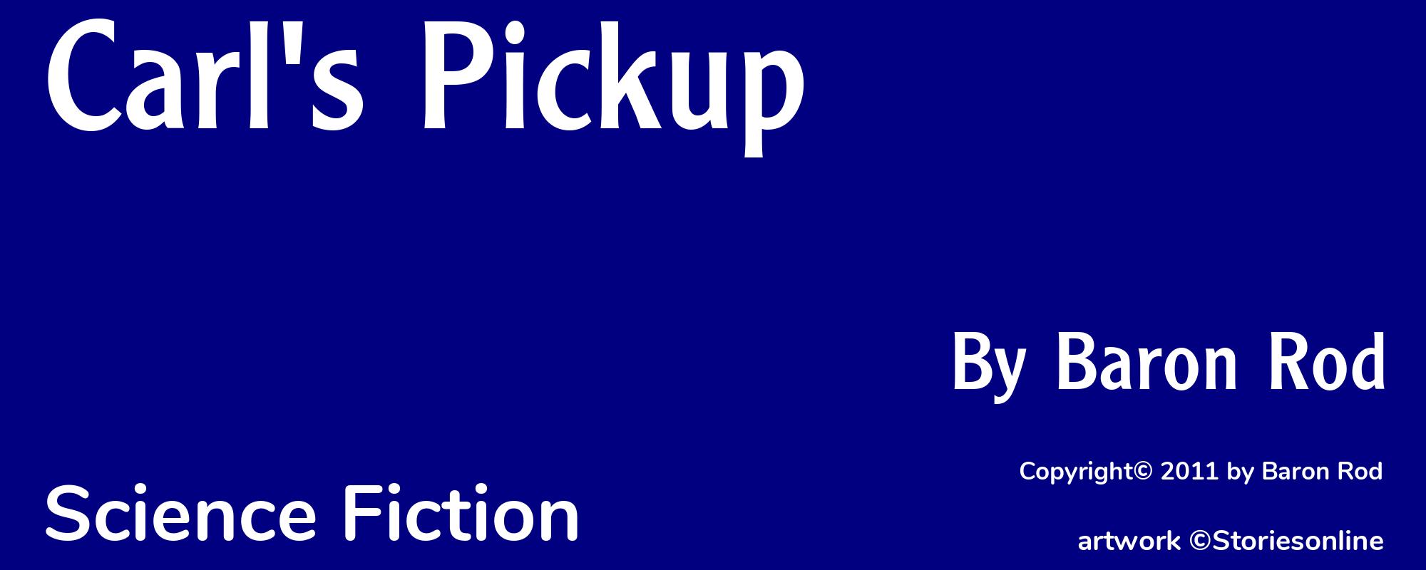 Carl's Pickup - Cover
