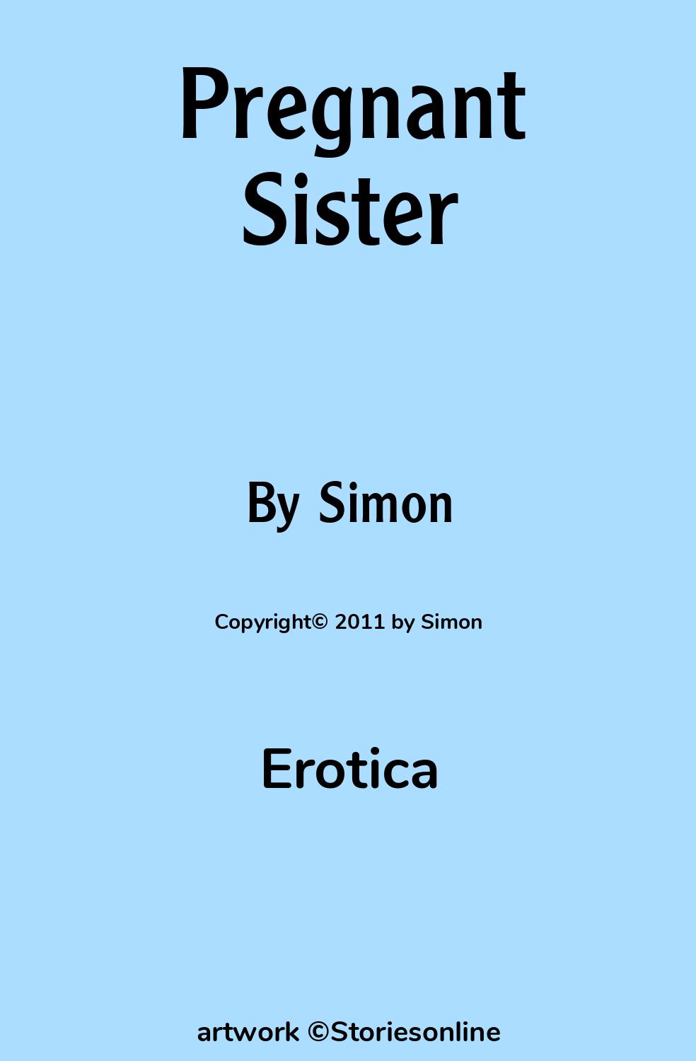 Pregnant Sister - Erotica Sex Story