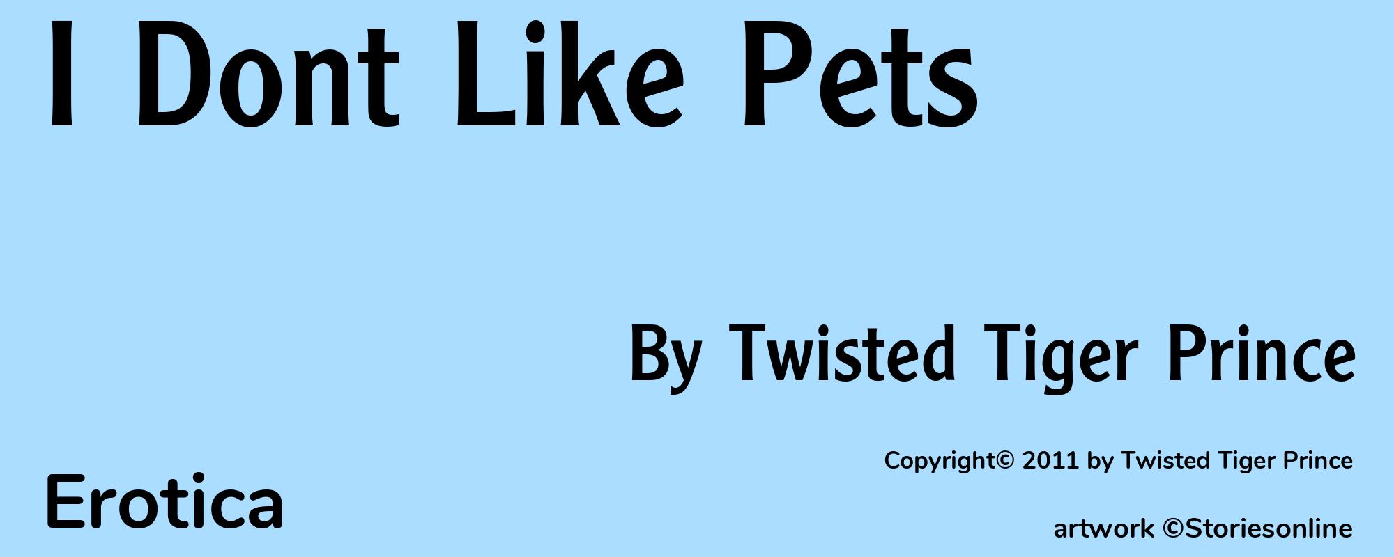 I Dont Like Pets - Cover