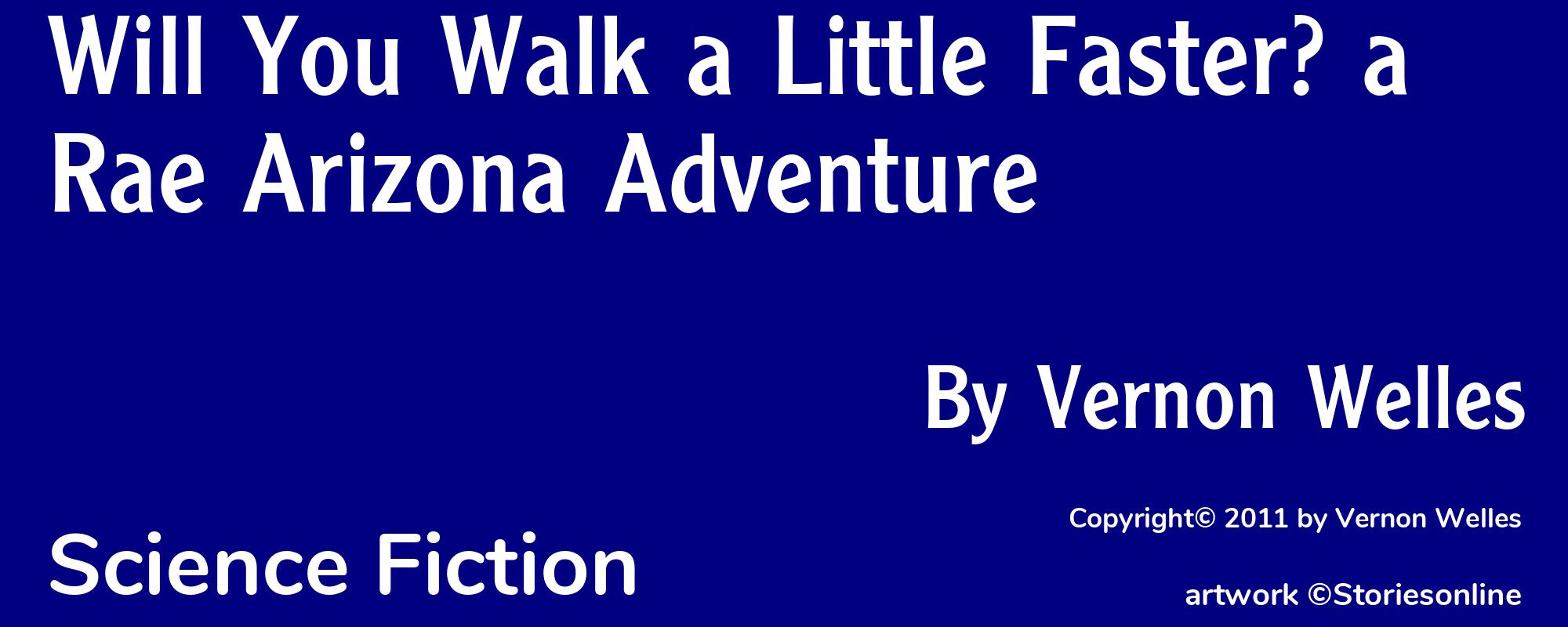 Will You Walk a Little Faster? a Rae Arizona Adventure - Cover
