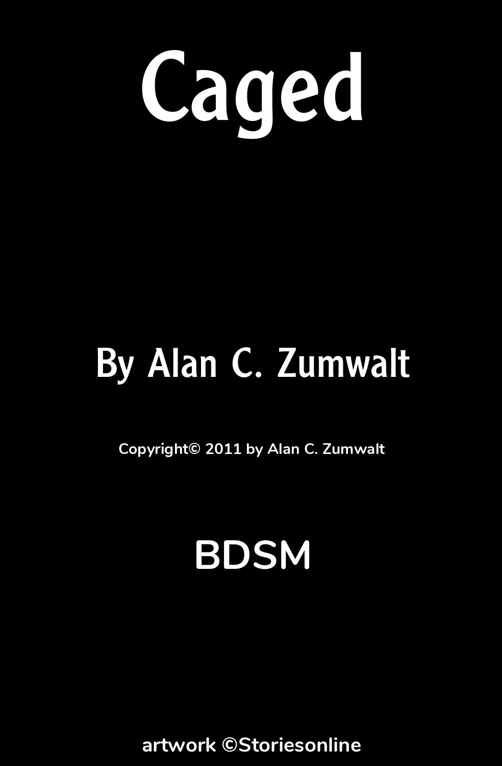 BDSM Sex Story: Caged: Chapter 5: Eating Out by Alan C. Zumwalt