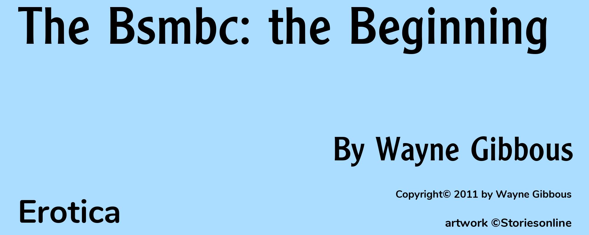 The Bsmbc: the Beginning - Cover