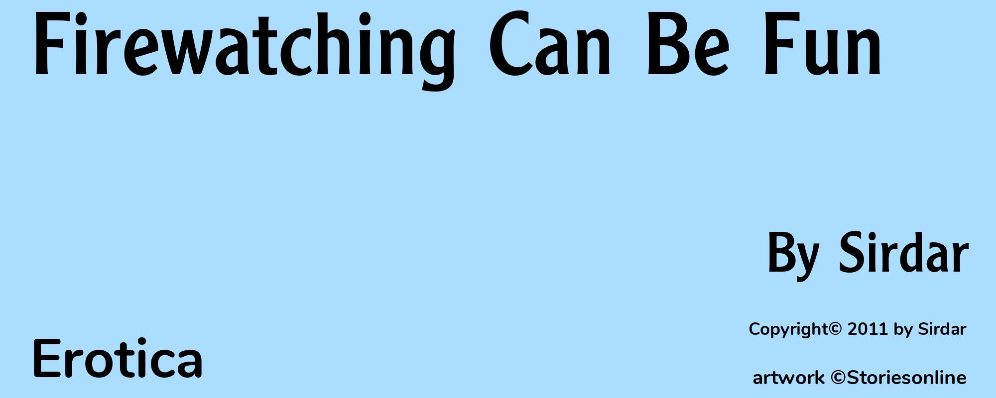 Firewatching Can Be Fun - Cover