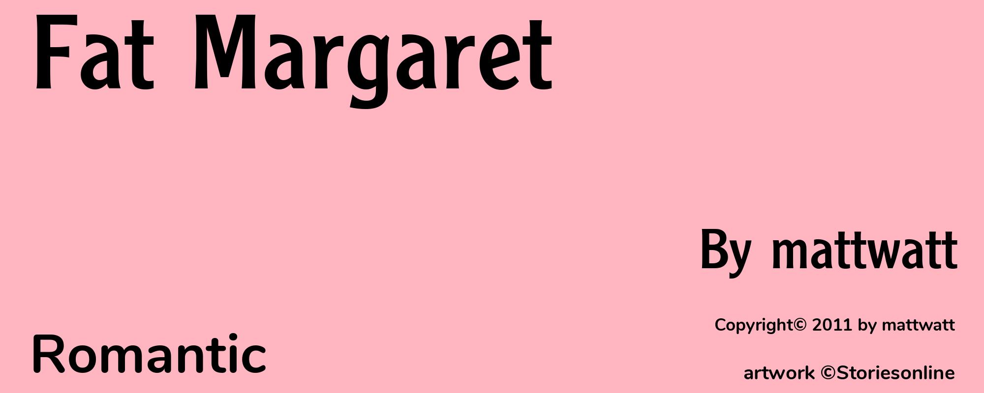 Fat Margaret - Cover