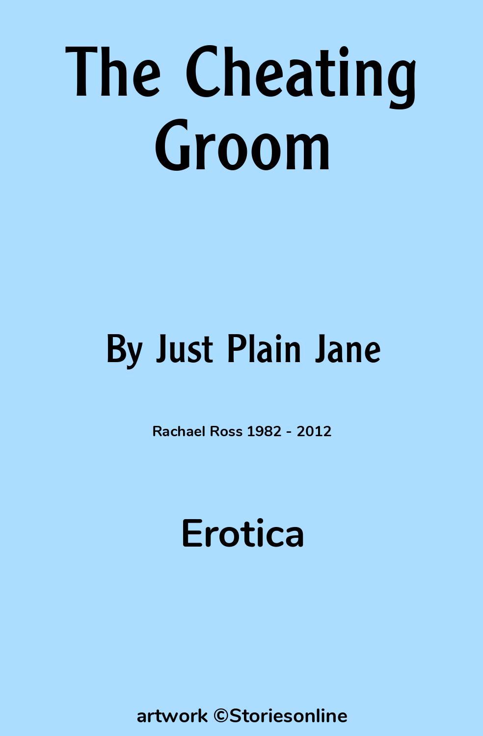 The Cheating Groom - Erotica Sex Story