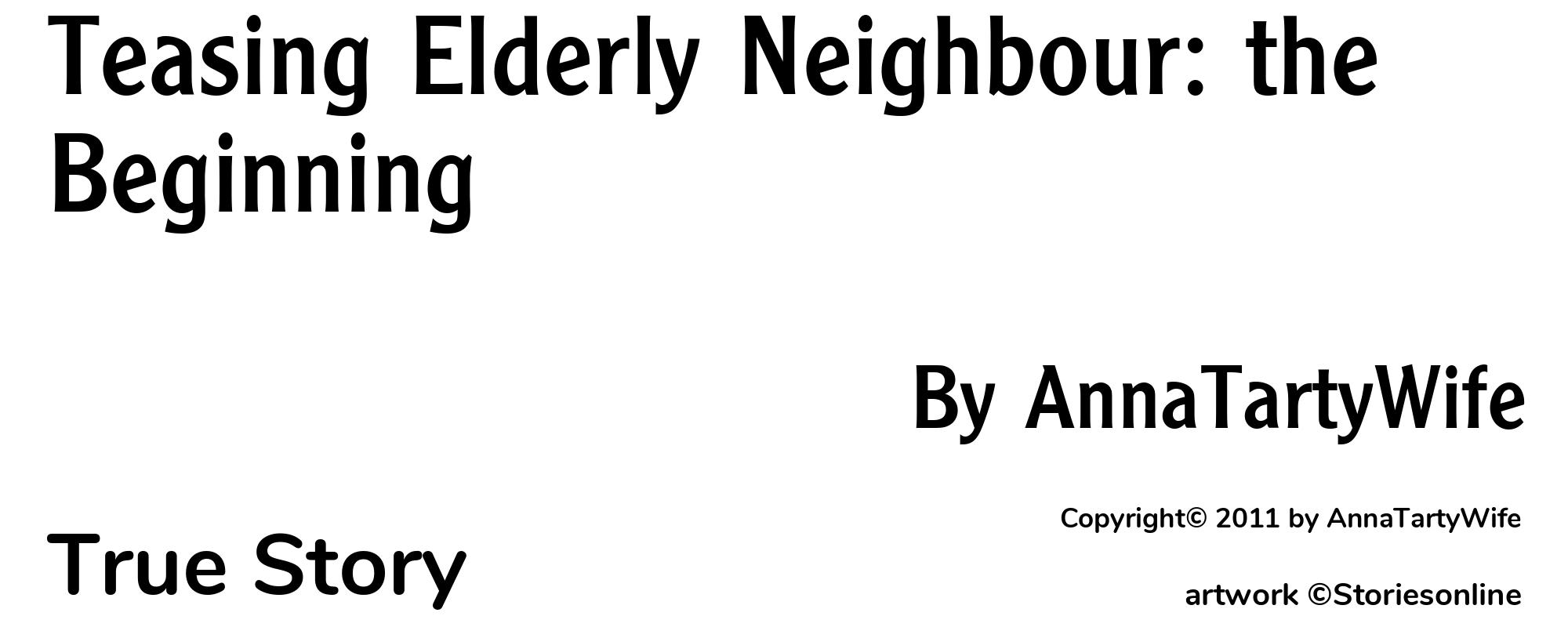 Teasing Elderly Neighbour: the Beginning - Cover