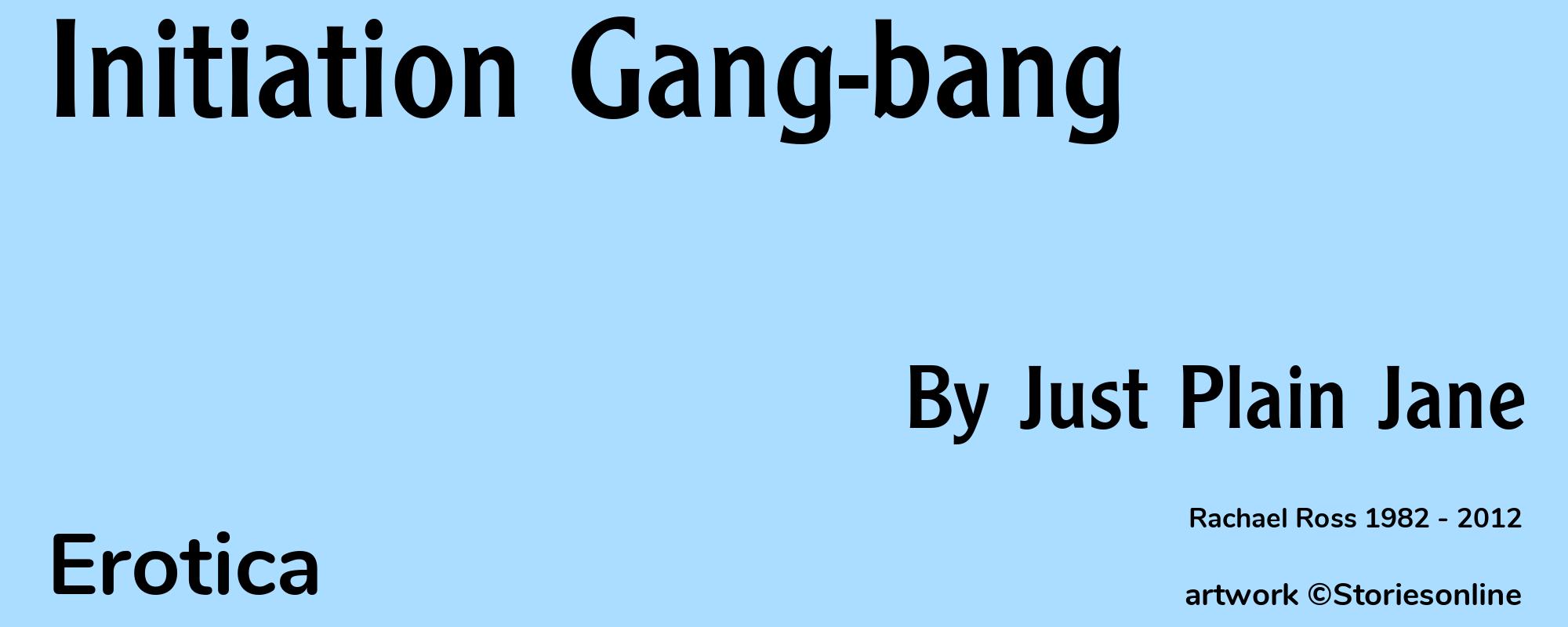 Initiation Gang-bang - Cover