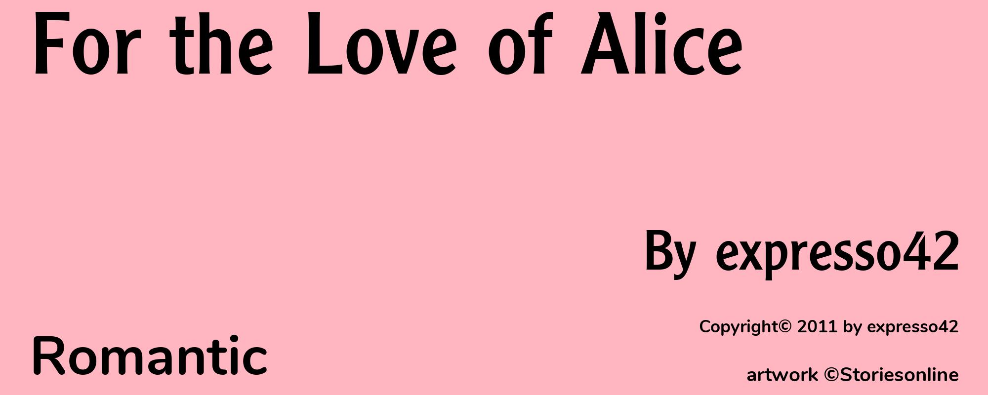 For the Love of Alice - Cover