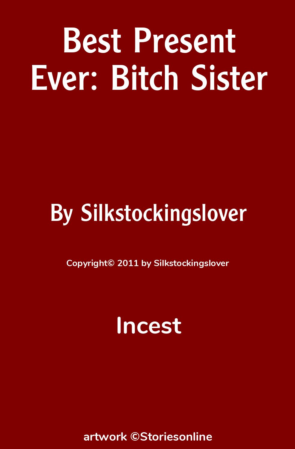 Best Present Ever: Bitch Sister - Incest Sex Story