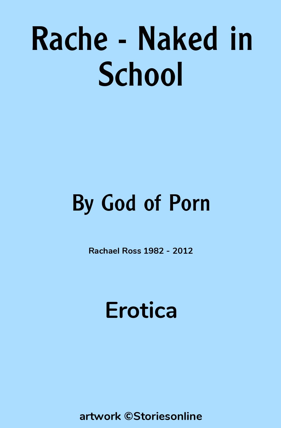 Rache - Naked in School - Erotica Sex Story