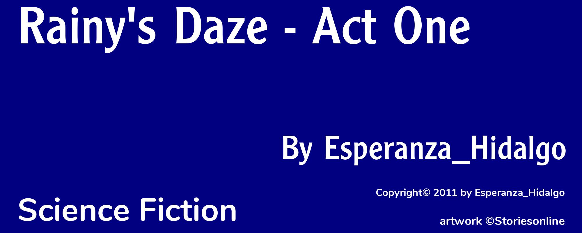 Rainy's Daze - Act One - Cover