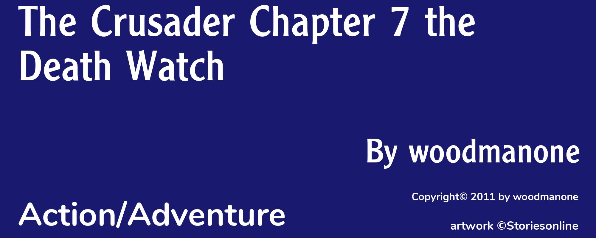 The Crusader Chapter 7 the Death Watch - Cover