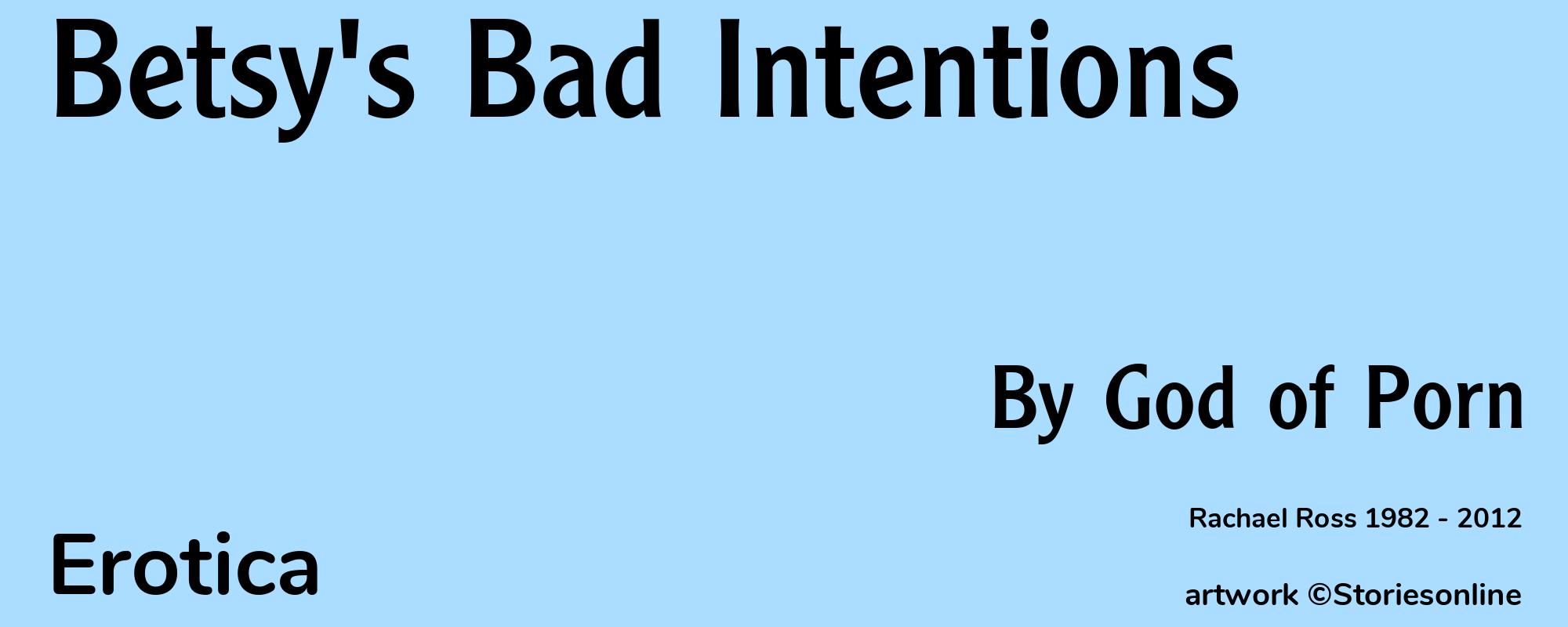 Betsy's Bad Intentions - Cover