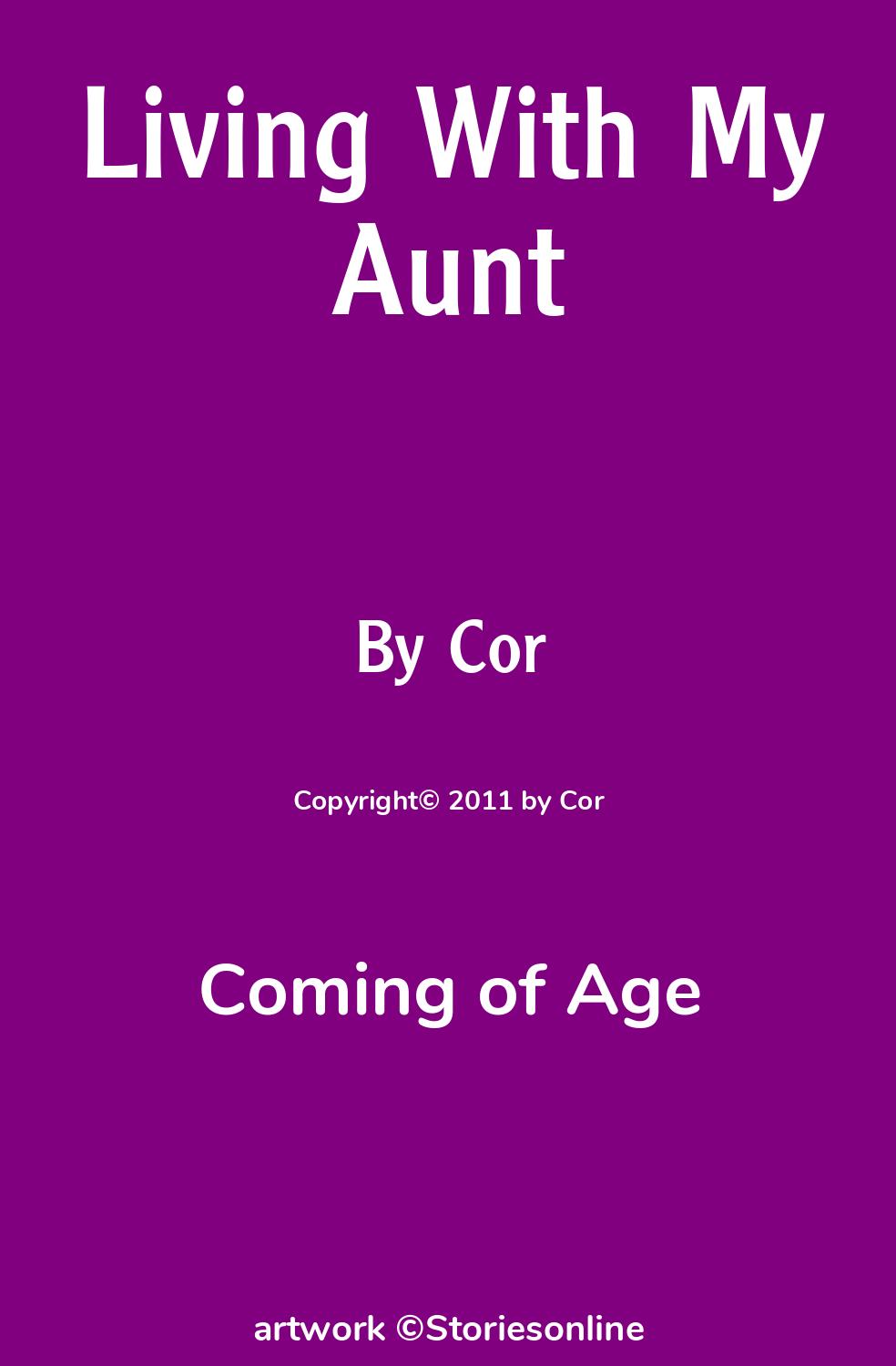 Living With My Aunt - Coming of Age Sex Story