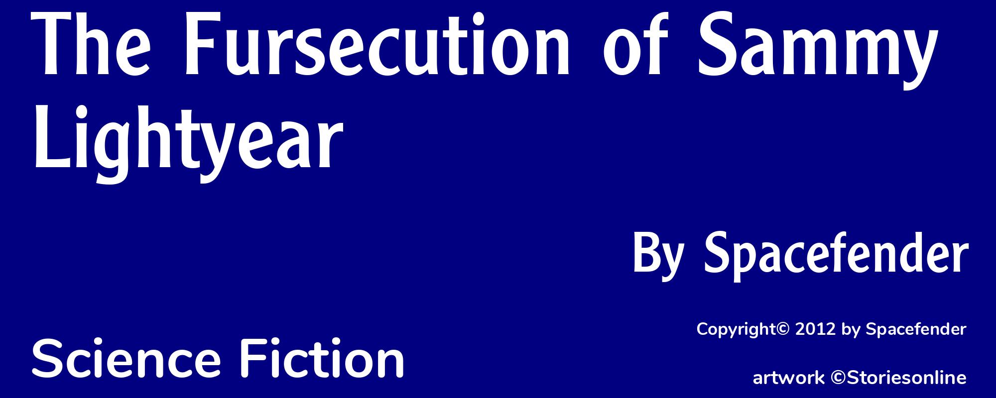 The Fursecution of Sammy Lightyear - Cover