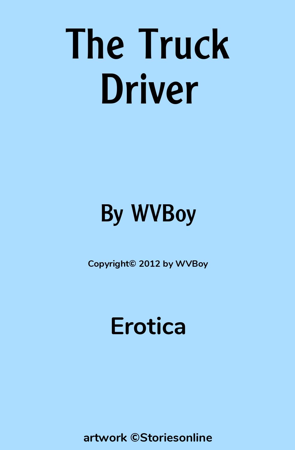 The Truck Driver - Erotica Sex Story