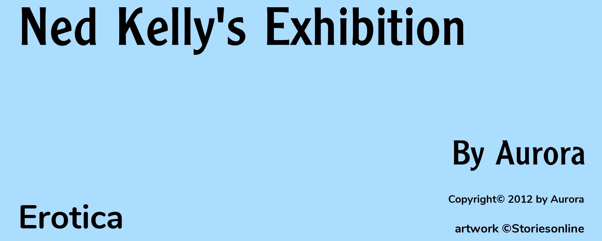 Ned Kelly's Exhibition - Cover