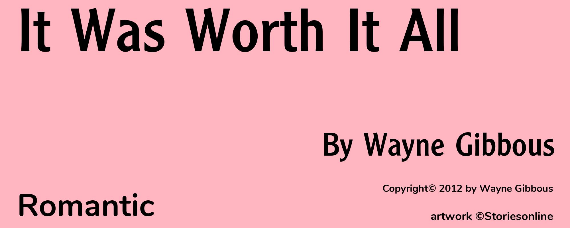 It Was Worth It All - Cover