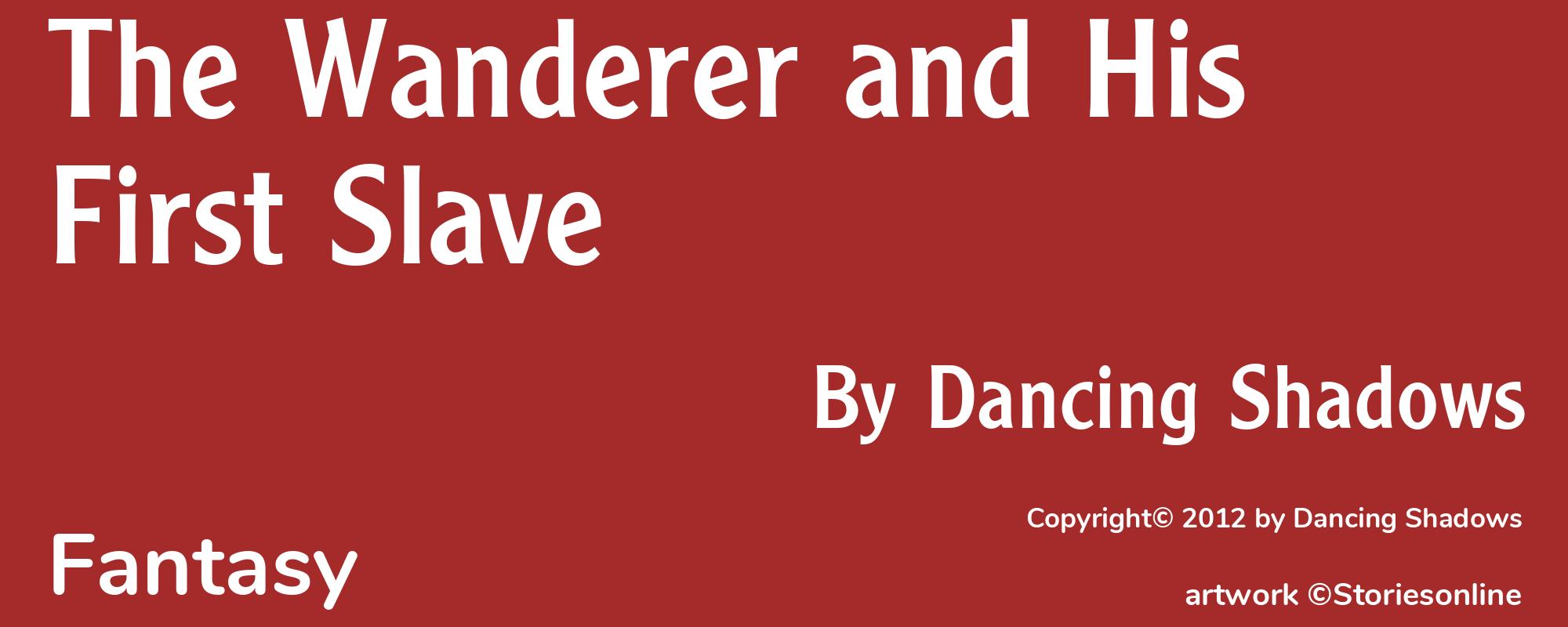 The Wanderer and His First Slave - Cover