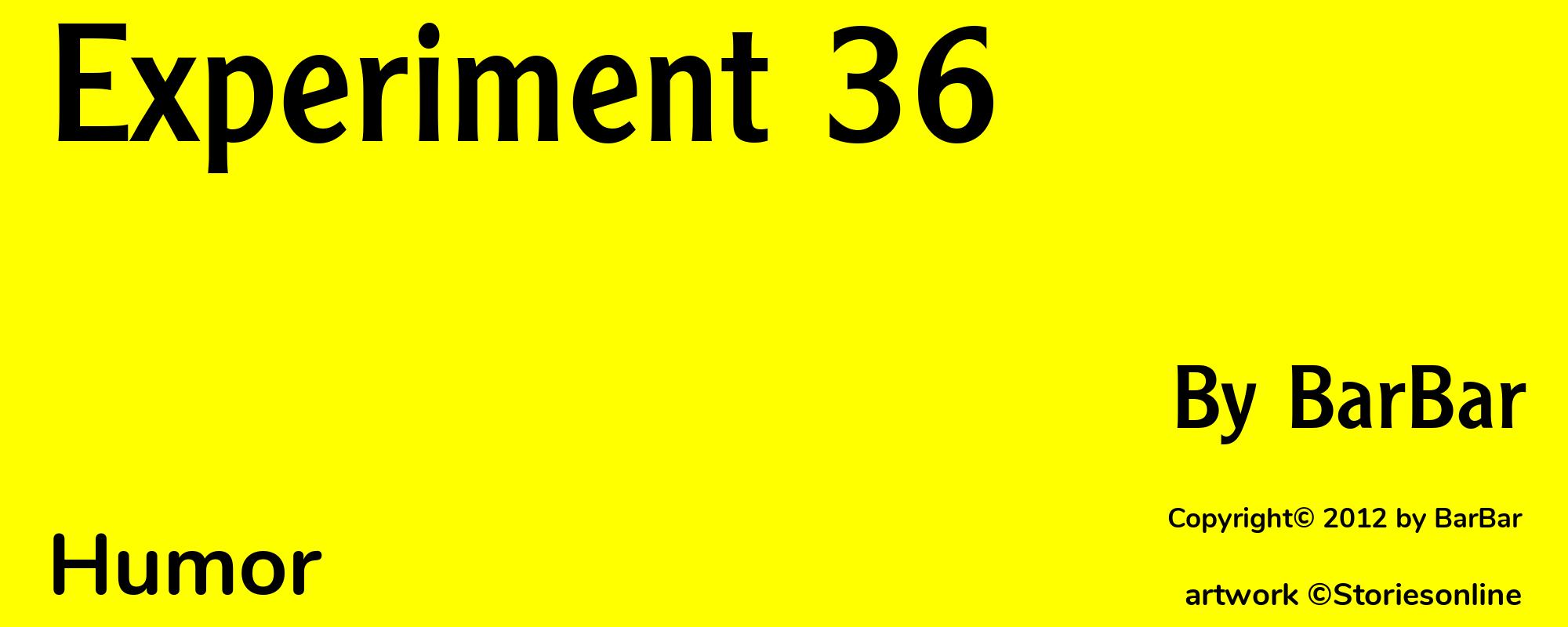 Experiment 36 - Cover