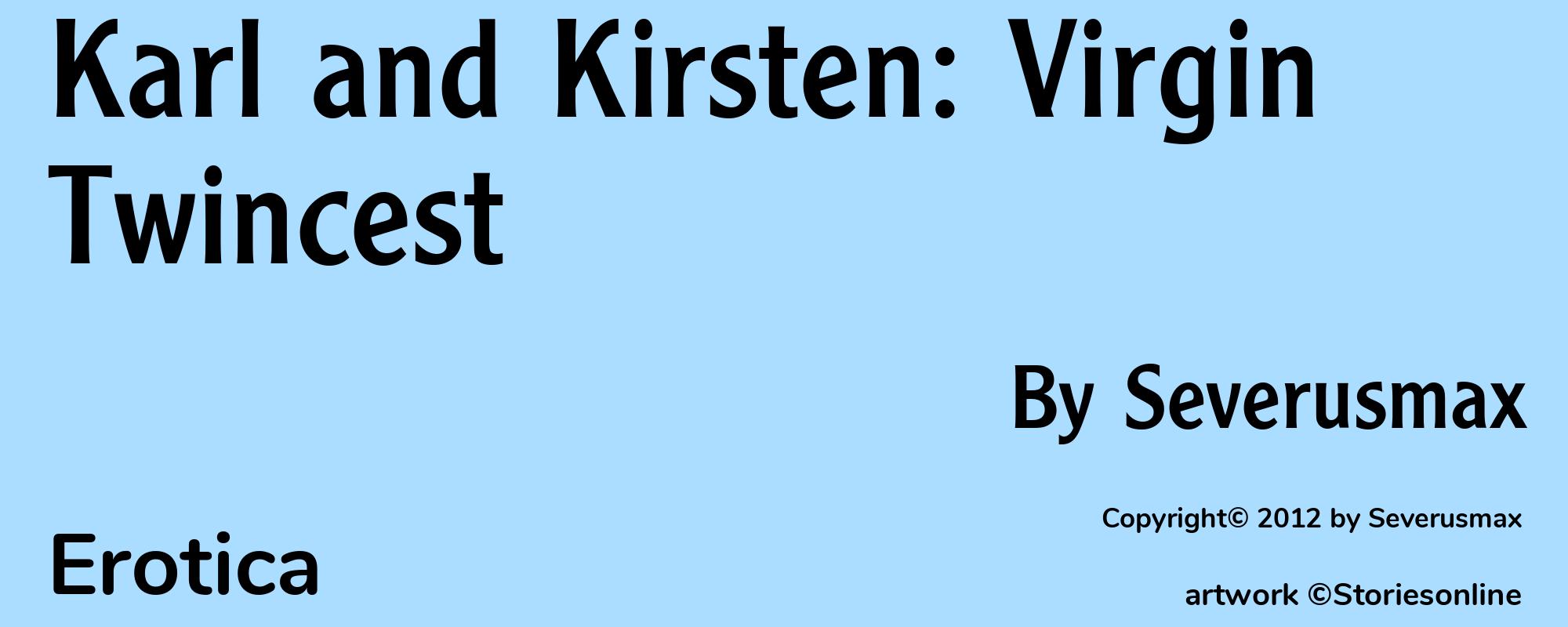 Karl and Kirsten: Virgin Twincest - Cover