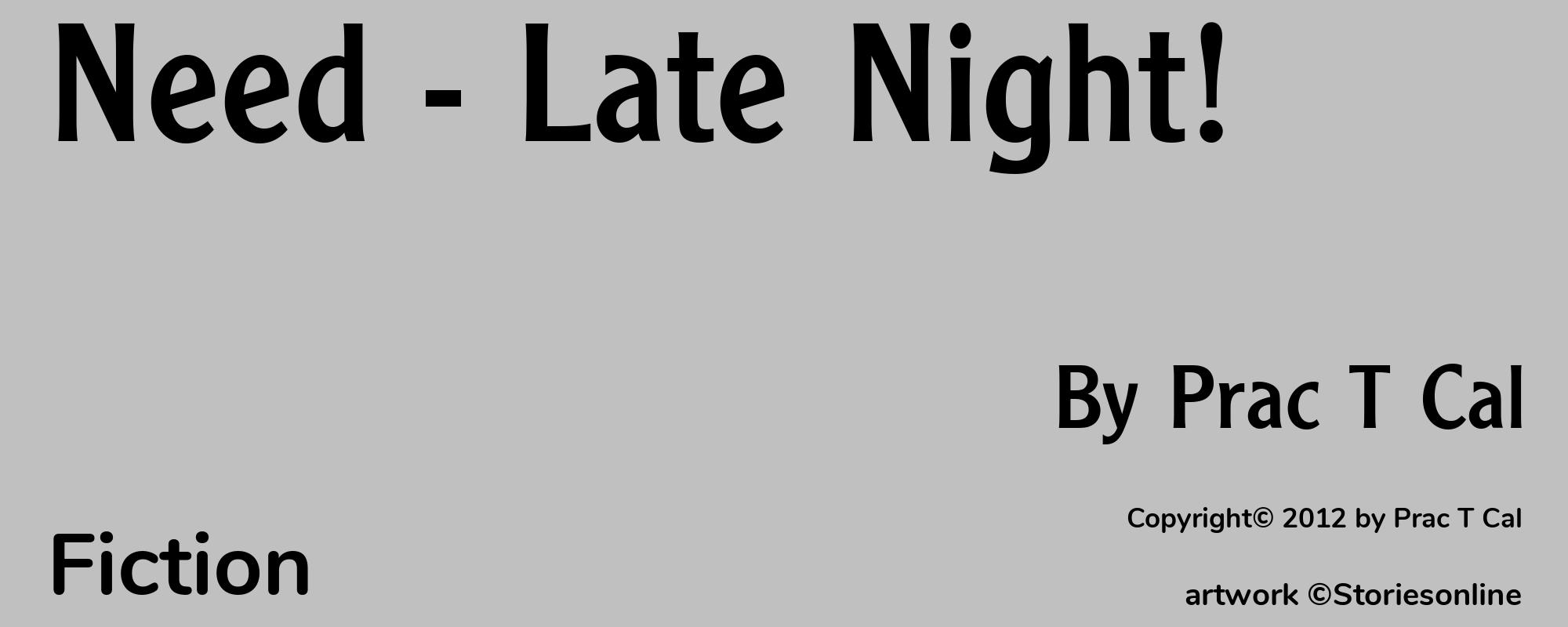 Need - Late Night! - Cover