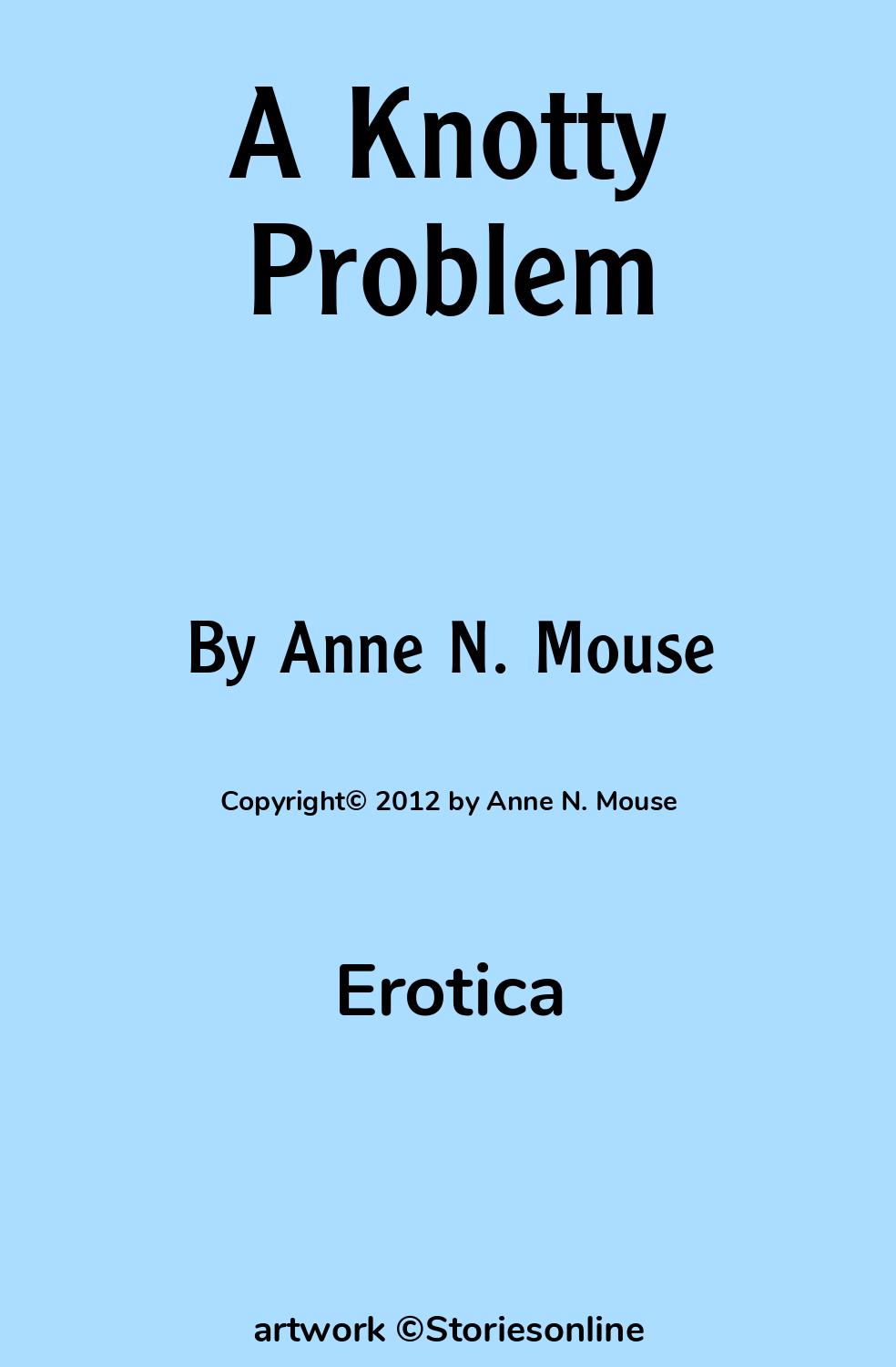 A Knotty Problem Erotica Sex Story 