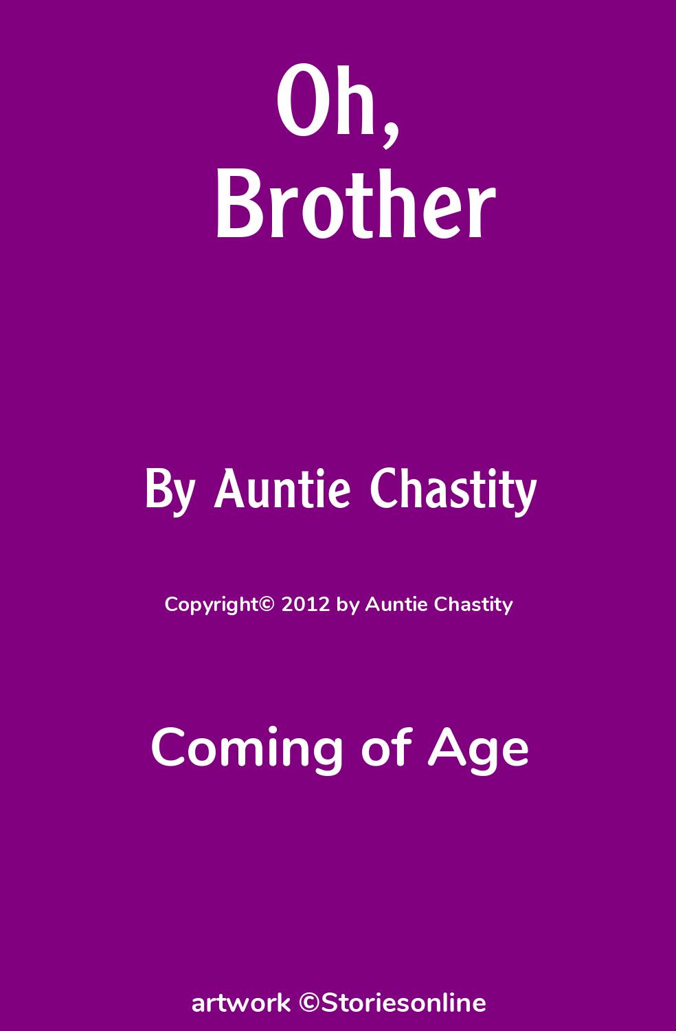 Oh, Brother - Coming of Age Sex Story