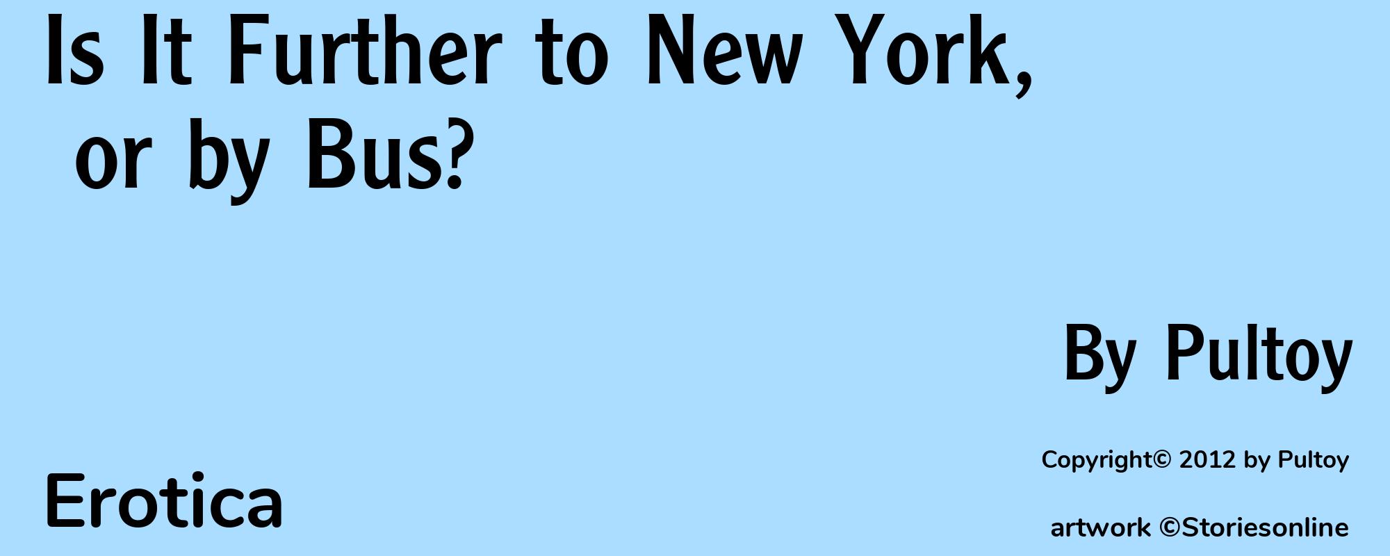 Is It Further to New York, or by Bus? - Cover