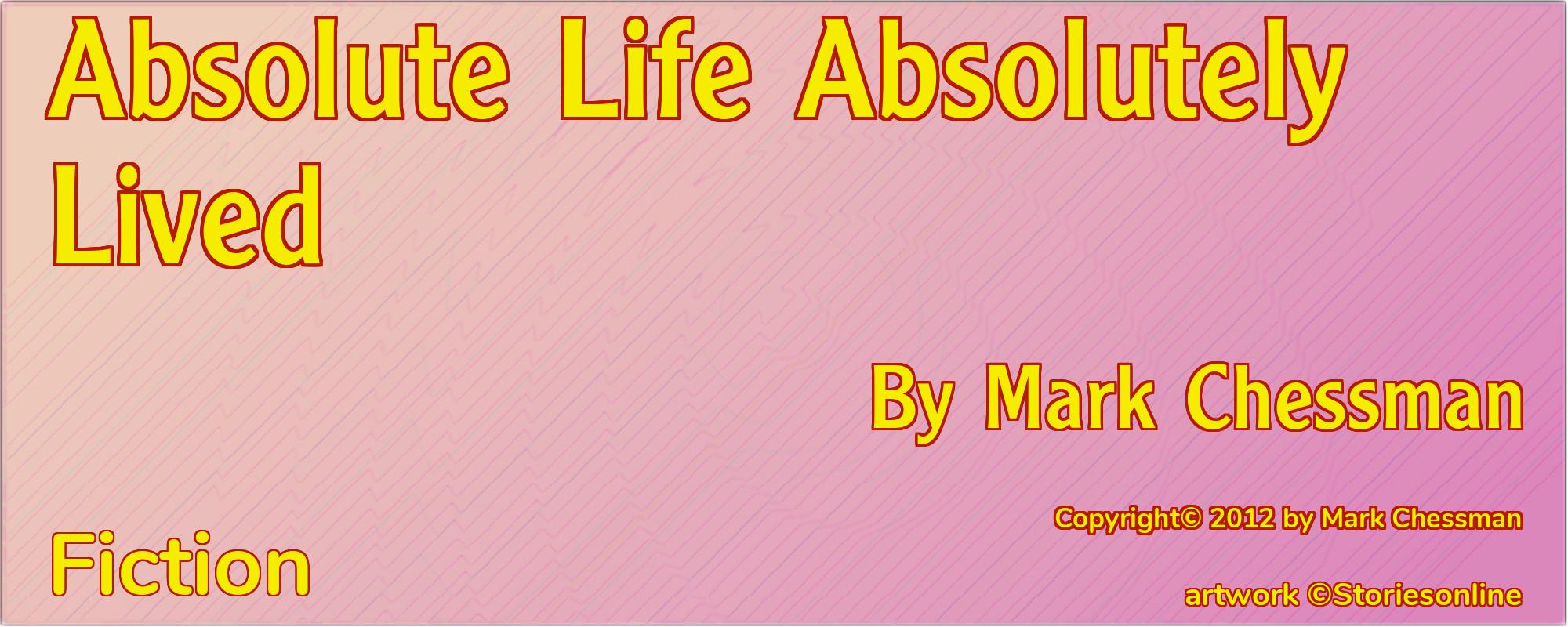 Absolute Life Absolutely Lived - Cover