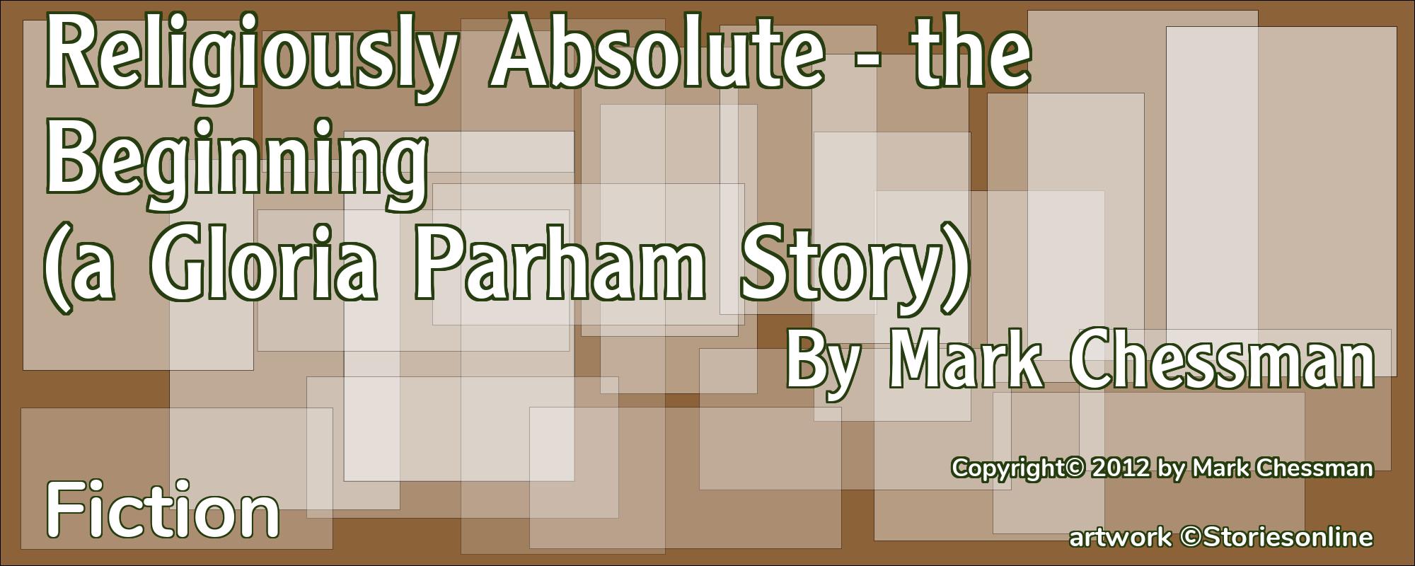 Religiously Absolute - the Beginning (a Gloria Parham Story) - Cover