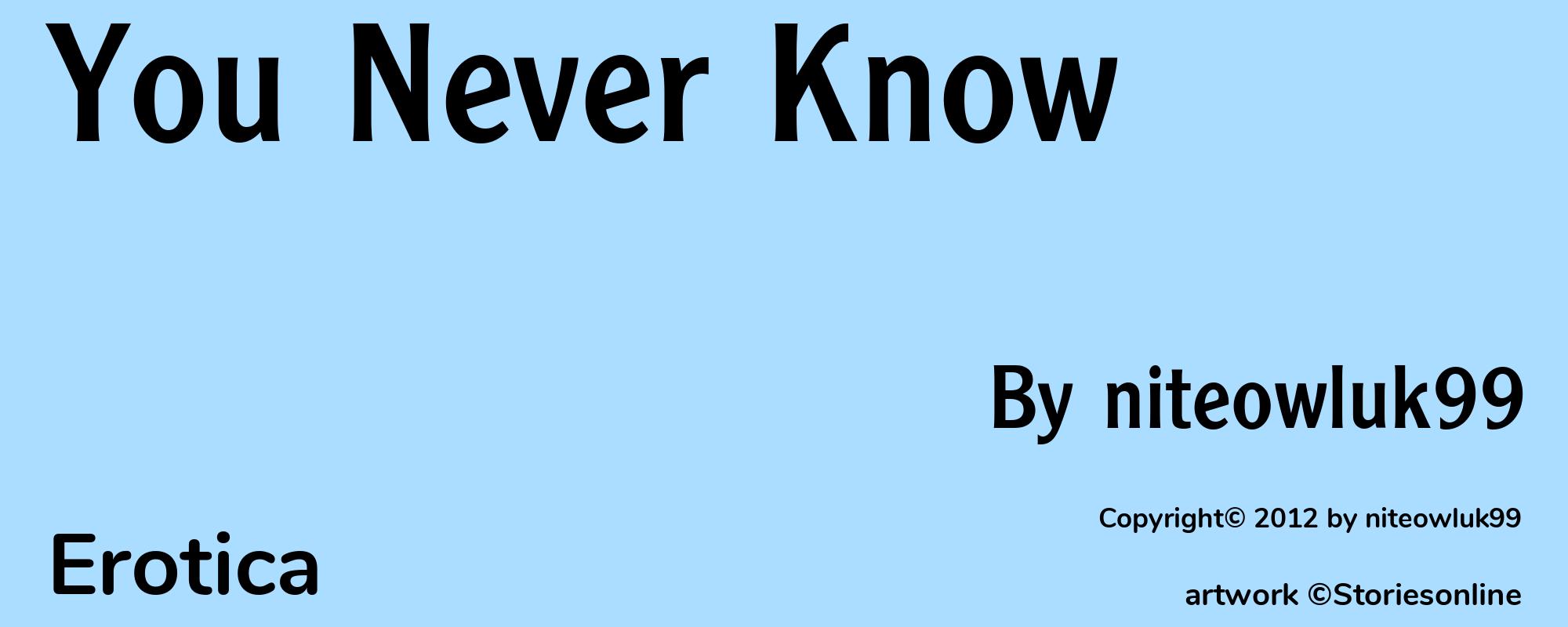 You Never Know - Cover