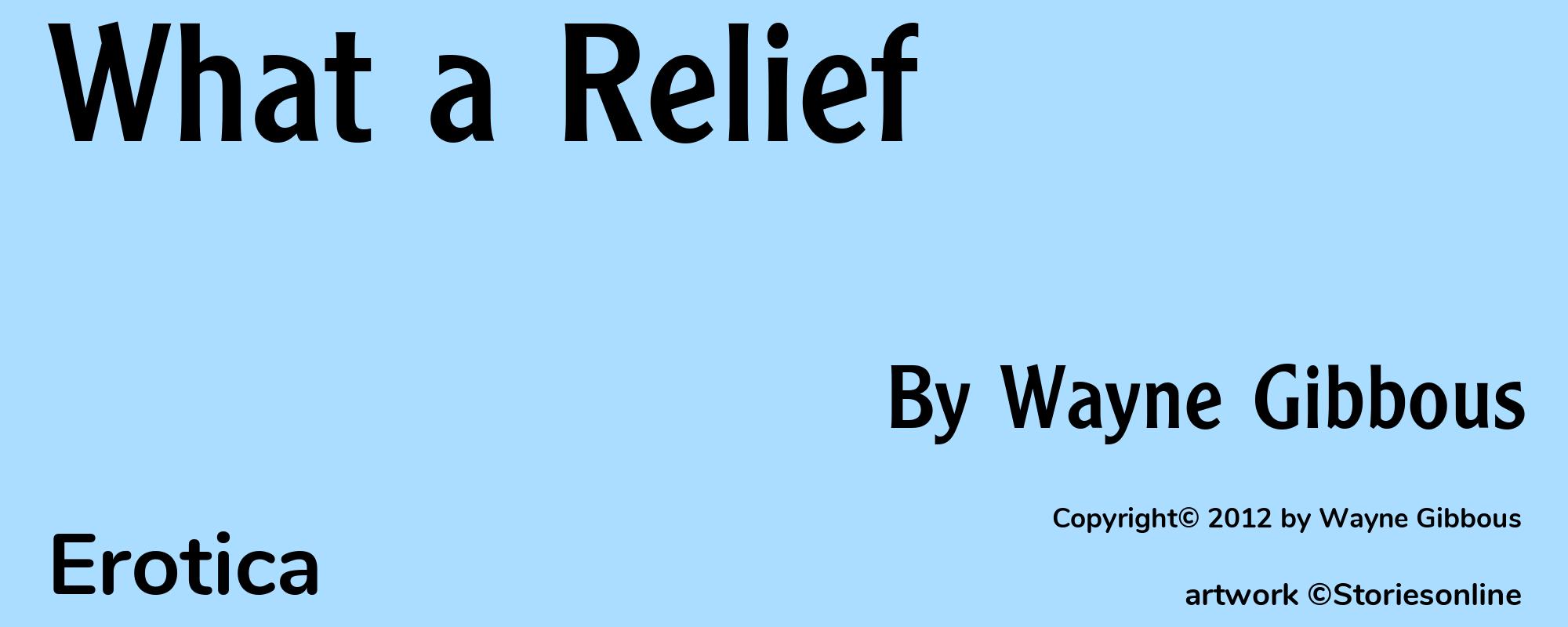 What a Relief - Cover