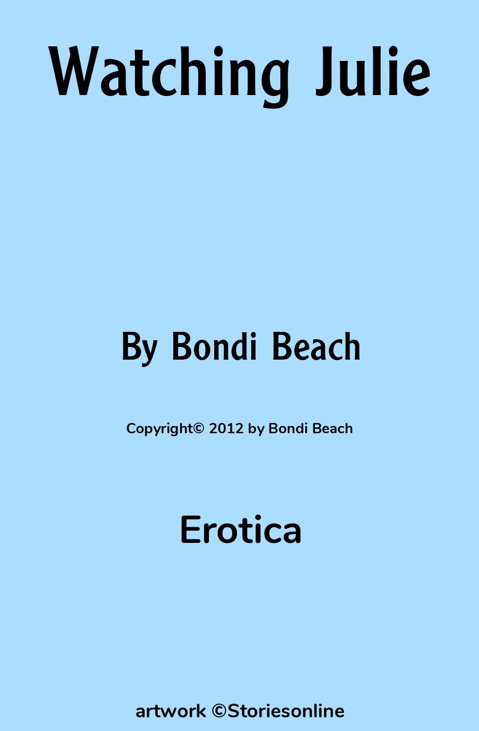 Erotica Sex Story: Watching Julie: Chapter 8: The Diary by Bondi Beach